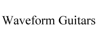 WAVEFORM GUITARS Trademark Image