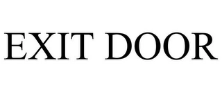 EXIT DOOR Trademark Image