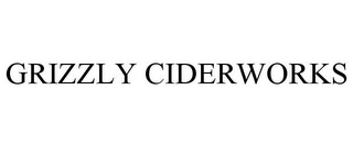 GRIZZLY CIDERWORKS Trademark Image