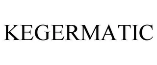 KEGERMATIC Trademark Image