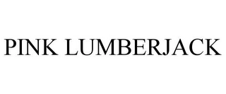 PINK LUMBERJACK Trademark Image