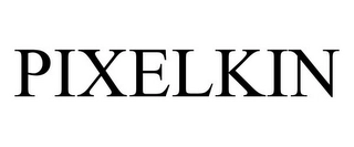 PIXELKIN Trademark Image