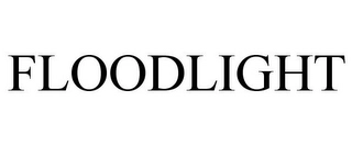 FLOODLIGHT Trademark Image