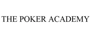 THE POKER ACADEMY Trademark Image
