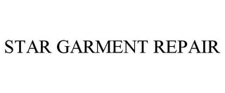 STAR GARMENT REPAIR Trademark Image