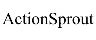 ACTIONSPROUT Trademark Image