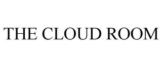 THE CLOUD ROOM Trademark Image