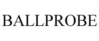 BALLPROBE Trademark Image