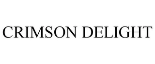 CRIMSON DELIGHT Trademark Image
