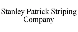 STANLEY PATRICK STRIPING COMPANY Trademark Image