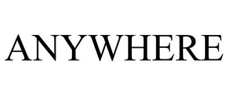 ANYWHERE Trademark Image