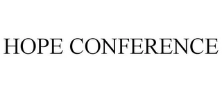 HOPE CONFERENCE Trademark Image