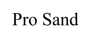 PRO SAND Trademark Image