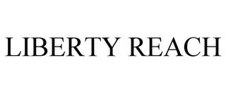 LIBERTY REACH Trademark Image