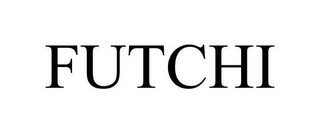 FUTCHI Trademark Image