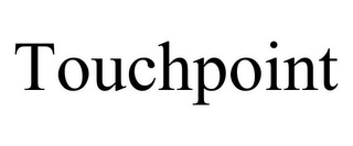 TOUCHPOINT Trademark Image
