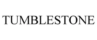 TUMBLESTONE Trademark Image