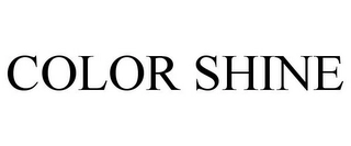 COLOR SHINE Trademark Image