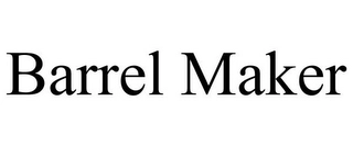 BARREL MAKER Trademark Image