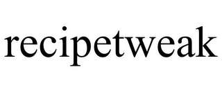 RECIPETWEAK Trademark Image