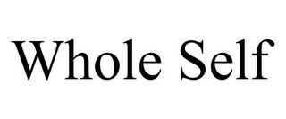 WHOLE SELF Trademark Image