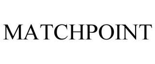 MATCHPOINT Trademark Image