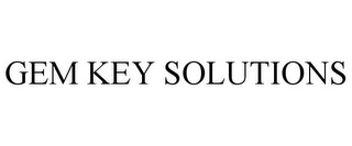 GEM KEY SOLUTIONS Trademark Image