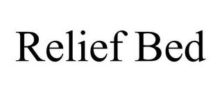 RELIEF BED Trademark Image