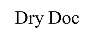 DRY DOC Trademark Image