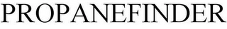 PROPANEFINDER Trademark Image