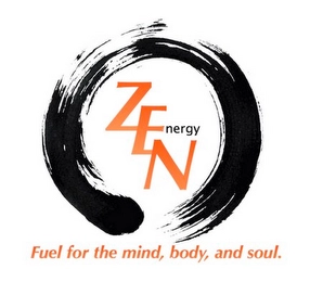ZEN NERGY FUEL FOR THE MIND, BODY, AND SOUL. Trademark Image