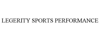 LEGERITY SPORTS PERFORMANCE Trademark Image