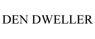 DEN DWELLER Trademark Image