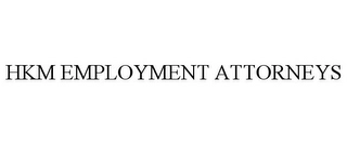HKM EMPLOYMENT ATTORNEYS Trademark Image