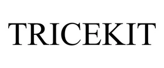 TRICEKIT Trademark Image
