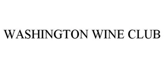 WASHINGTON WINE CLUB Trademark Image