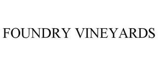 FOUNDRY VINEYARDS Trademark Image