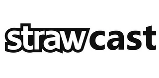 STRAWCAST Trademark Image