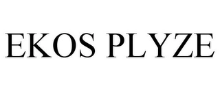 EKOS PLYZE Trademark Image