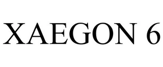 XAEGON 6 Trademark Image