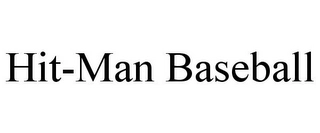 HIT-MAN BASEBALL Trademark Image