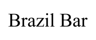 BRAZIL BAR Trademark Image