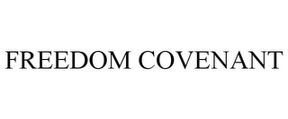 FREEDOM COVENANT Trademark Image