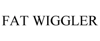 FAT WIGGLER Trademark Image