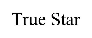 TRUE STAR Trademark Image