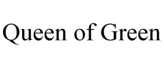 QUEEN OF GREEN Trademark Image