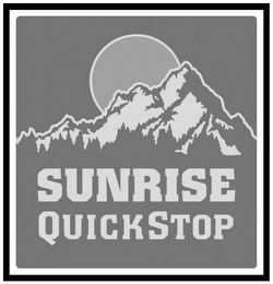 SUNRISE QUICK STOP Trademark Image