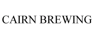 CAIRN BREWING Trademark Image