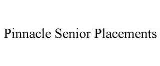 PINNACLE SENIOR PLACEMENTS Trademark Image