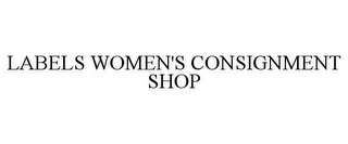 LABELS WOMEN'S CONSIGNMENT SHOP Trademark Image